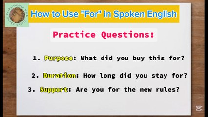 Mastering the Use of 'FOR' in Spoken English 🎙️
