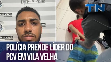 Polícia prende líder do PCV em Vila Velha