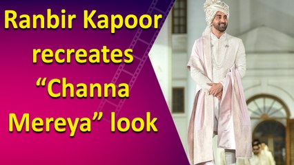 Ranbir Kapoor recreates “Channa Mereya” look, turns into regal groom for a fashion show