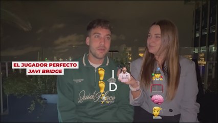 El jugador perfecto de David Suárez, Temo y Javi Bridge