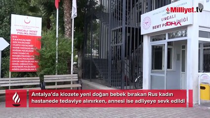 Yer: Antalya Havalimanı! Yeni doğmuş bebeği klozete bıraktı: Anne hastanede, anneanne adliyede