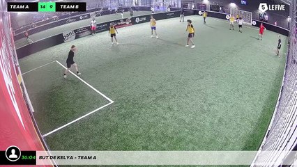 But de Kelya - Team A