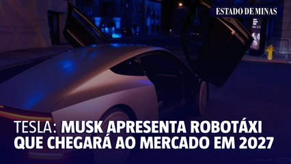 Tesla: Musk apresenta robotáxi que chegará ao mercado em 2027
