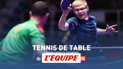 A suivre sur L'Equipe - Tennis de table - Championnats d'Europe