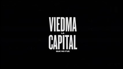 Viedma, la capital que no fue (2023),  de Jorge Leandro Colás | Trailer