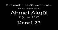 107-Kanal 23 -Referandum ve Güncel Konular