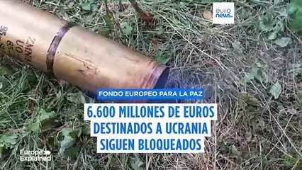 ¿Qué es el Fondo Europeo para la Paz en Ucrania y por qué Hungría lo bloquea?
