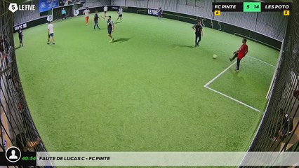 Faute de Lucas C - FC PINTE
