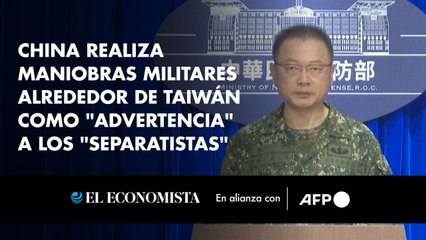 China realiza maniobras militares alrededor de Taiwán como "advertencia" a los "separatistas"