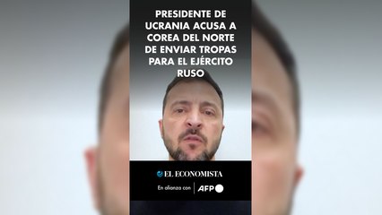 Presidente de Ucrania acusa a Corea del Norte de enviar tropas para el ejército ruso