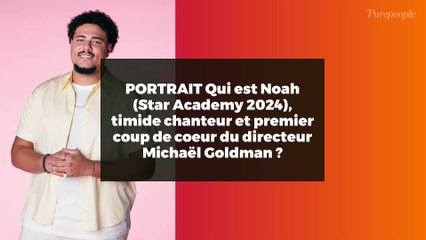 PORTRAIT Qui est Noah (Star Academy 2024), timide chanteur et premier coup de coeur du directeur Michaël Goldman ?