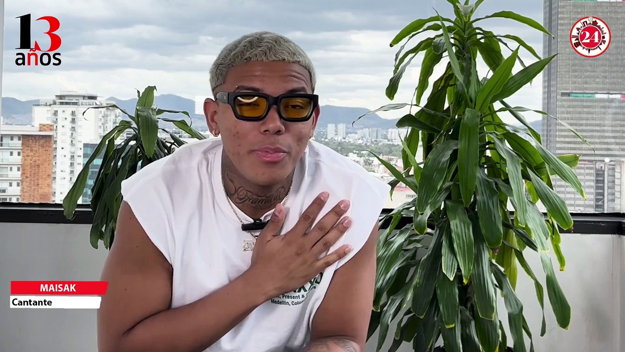 Maisak envía saludos a los seguidores de 24 Horas