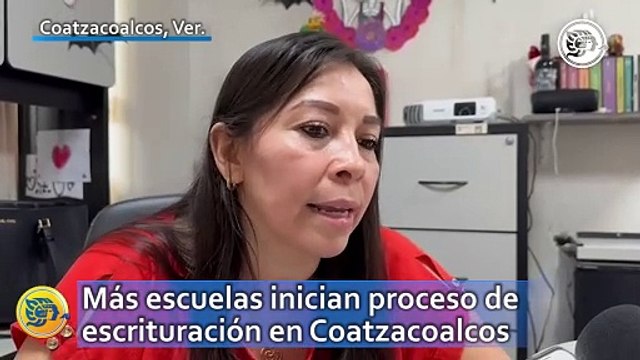 Más escuelas inician proceso de escrituración en Coatzacoalcos