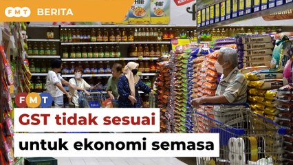 Keadaan ekonomi tak sesuai, PM buat keputusan tepat berkait GST