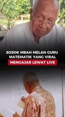 Sosok Mbah Melan Guru Matematik yang Viral Mengajar Lewat Live