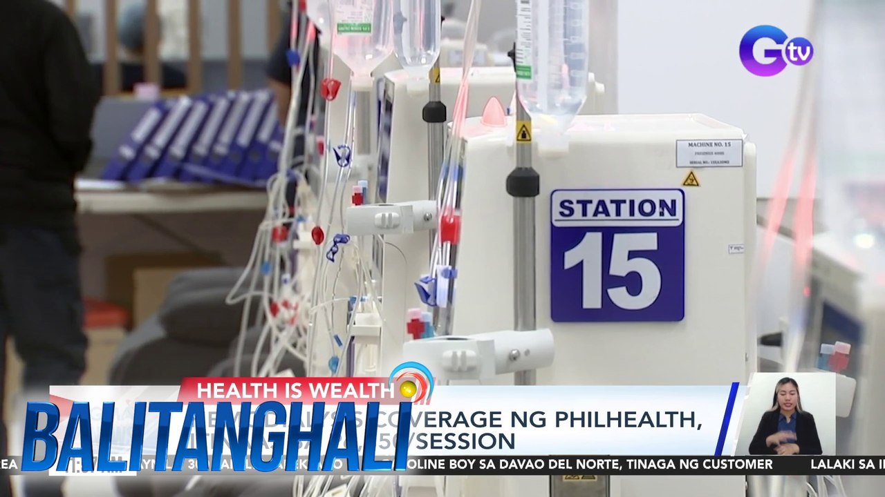 Hemodialysis coverage ng Philhealth, itinaas sa P6,350/session | Balitanghali