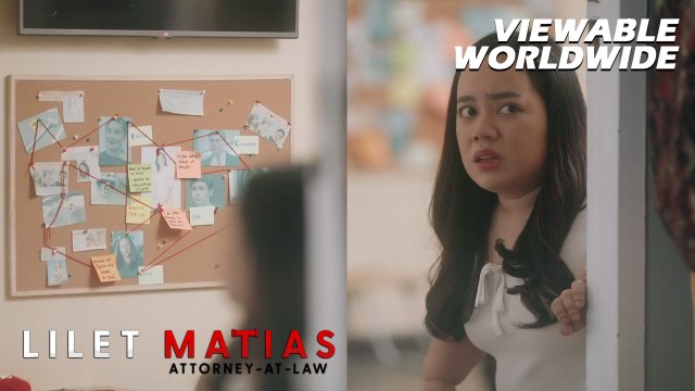Lilet Matias, Attorney-At-Law: The little attorney is doing her own investigation! (Episode 159)