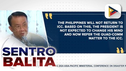 Malacañang, nilinaw na hindi babalik ang Pilipinas sa ICC