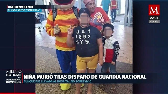 Guardia Nacional implicada en la muerte de menor de edad en Nuevo Laredo
