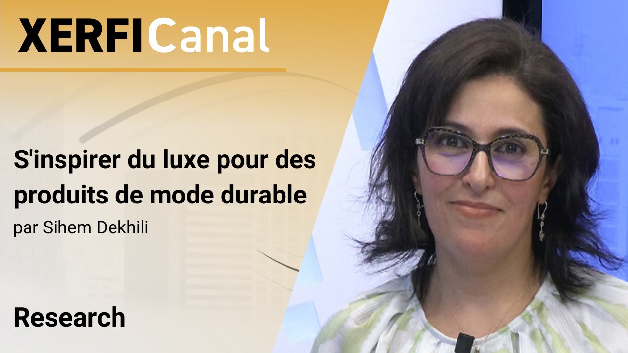 S'inspirer du luxe pour des produits de mode durable [Sihem Dekhili]