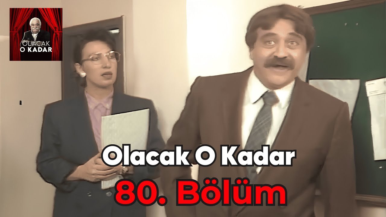 Olacak O Kadar | Full Arşiv | 80. Bölüm