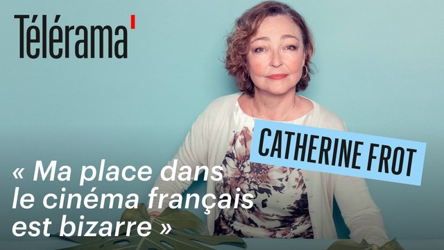 Catherine Frot, pour Miséricorde : Ma place dans le cinéma français est bizarre