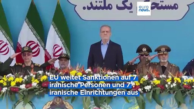 Geschäfte mit Russland: EU verhängt neue Sanktionen gegen den Iran