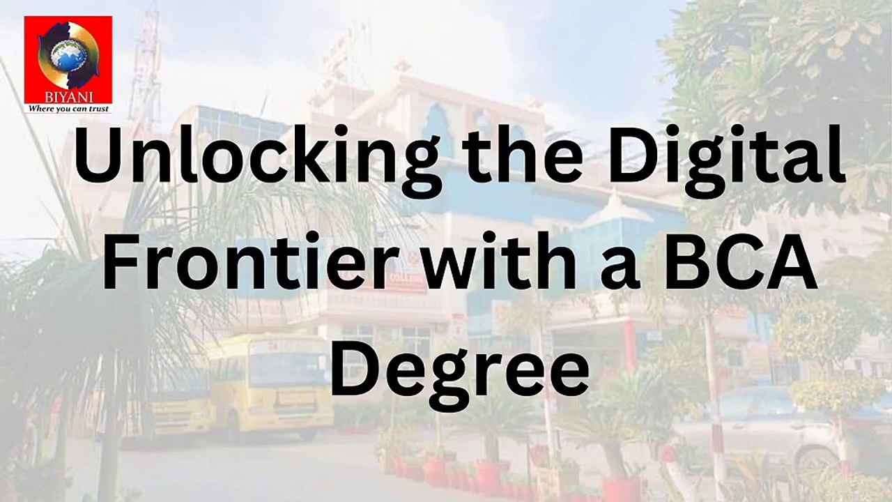 Unlocking the Digital Frontier with a BCA Degree