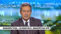 Georges Fenech : «Je constate les maladresses énormes de Mbappé dans sa communication»