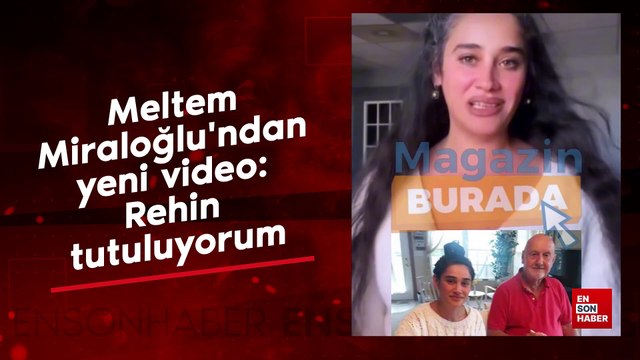 Meltem Miraloğlu'ndan yeni video: Rehin tutuluyorum