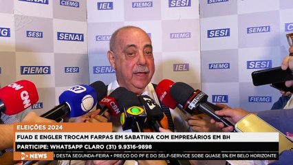 CENTRAL 98 | Engler e Fuad trocam farpas durante sabatina com empresários de BH
