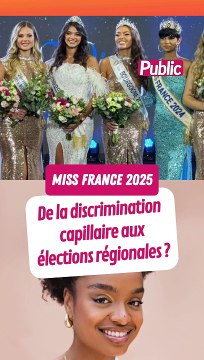 Miss France 2025 : de la discrimination capillaires aux élections régionales ? Une candidate témoigne