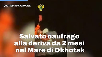 Salvato naufrago alla deriva da 2 mesi nel Mare di Okhotsk