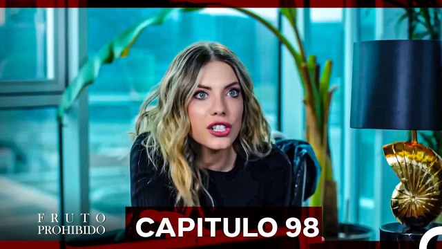 Fruto Prohibido Capitulo 98 (Doblado en Español)