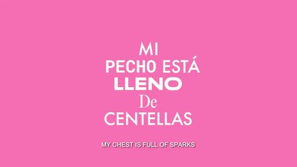 Mi pecho está lleno de centellas - Trailer