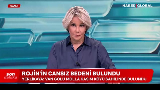 SON DAKİKA! Kayıp üniversite öğrencisi Rojin'in cansız bedeni bulundu