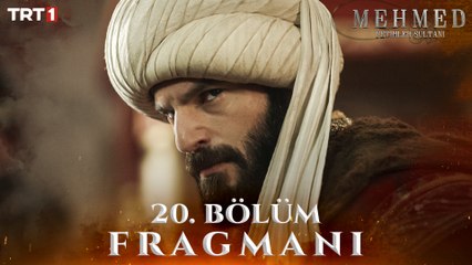 Mehmed: Fetihler Sultanı 20. Bölüm Fragmanı