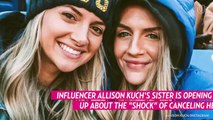 Why Allison Kuch's Sister Broke Up With NFL Fiance on Their Wedding Day