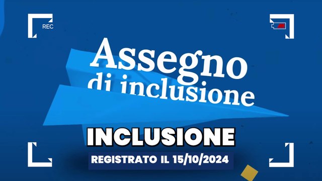 ASSEGNO DI INCLUSIONE E REDDITO DI CITTADINANZA FANNO REDDITO NEGLI ISEE FUTURI?