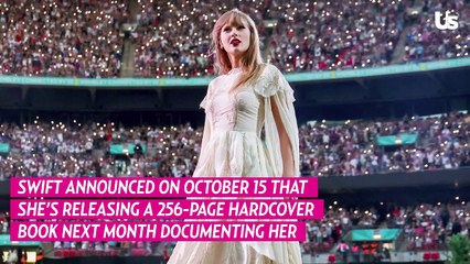 Taylor Swift Announces 256-Page ‘Eras Tour’ Book: ‘All the Magical Memories’