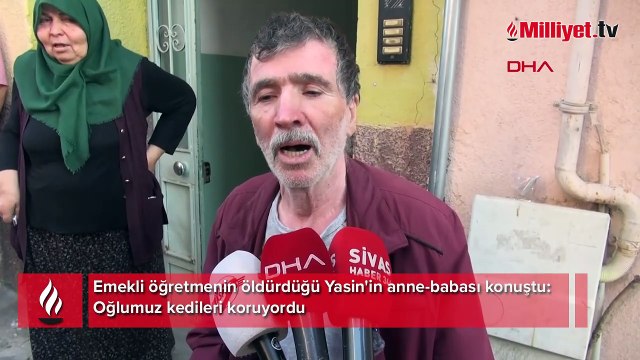 Emekli öğretmenin öldürdüğü Yasin'in anne-babası konuştu: Oğlumuz kedileri koruyordu