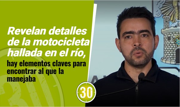 Revelan detalles de la motocicleta hallada en el río, hay elementos claves para encontrar al que la manejaba