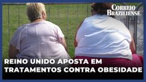 Reino Unido aposta em tratamentos contra obesidade para aliviar serviço de saúde