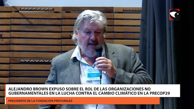 Alejandro Brown expuso sobre el rol de las organizaciones no gubernamentales en la lucha contra el cambio climático en la PreCOP29