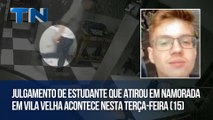 Julgamento de estudante que atirou em namorada em Vila Velha acontece nesta terça-feira (15)