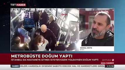 Hastaneye giderken metrobüste doğum yaptı