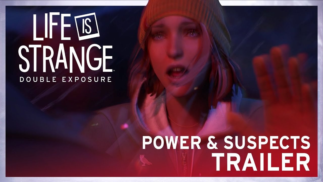 Life is Strange Double Exposure - Trailer Pouvoirs et suspects