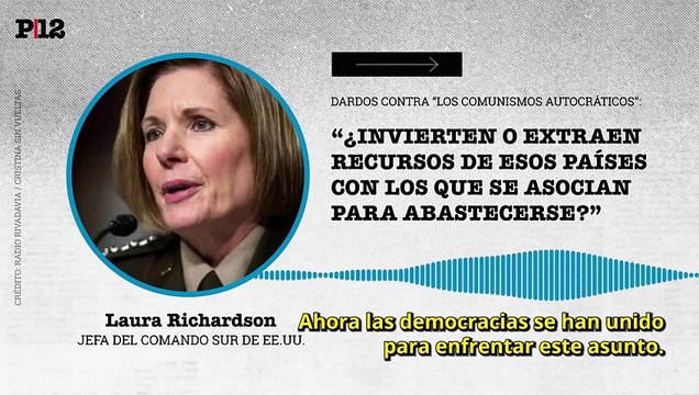 Laura Richardson sembró dudas acerca de las inversiones de comunistas autócratas en Argentina