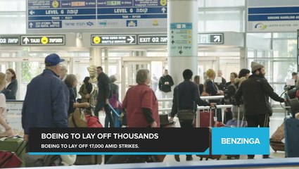 Boeing to Issue Layoff Notices Amid Strikes, Cut 17,000 Jobs
