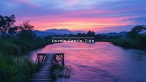 Love's Gentle Tide